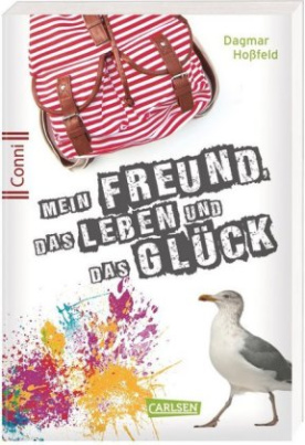 Conni 15 6: Mein Freund, das Leben und das Glück