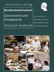 Berufsschulwörterbuch für Gastronomie und Gastgewerbe, Deutsch-Arabisch