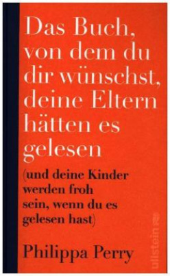 Das Buch, von dem du dir wünschst, deine Eltern hätten es gelesen