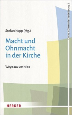 Macht und Ohnmacht in der Kirche