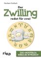 Der Zwilling redet für zwei