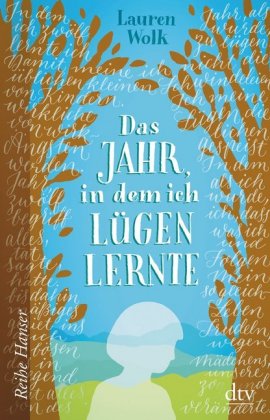 Das Jahr, in dem ich lügen lernte