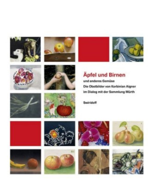 Äpfel und Birnen und anderes Gemüse