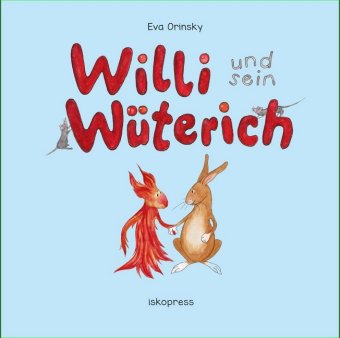 Willi und sein Wüterich