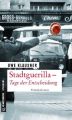 Stadtguerilla - Tage der Entscheidung