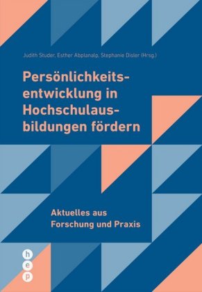 Persönlichkeitsentwicklung in Hochschulausbildungen fördern