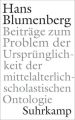 Beiträge zum Problem der Ursprünglichkeit der mittelalterlich-scholastischen Ontologie