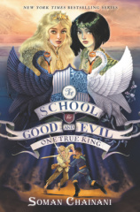 The School for Good and Evil, One True King