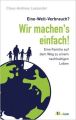 Eine-Welt-Verbrauch? Wir machen's einfach!