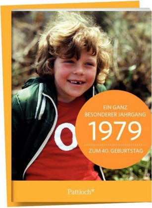 1979 - Ein ganz besonderer Jahrgang, Zum 40. Geburtstag