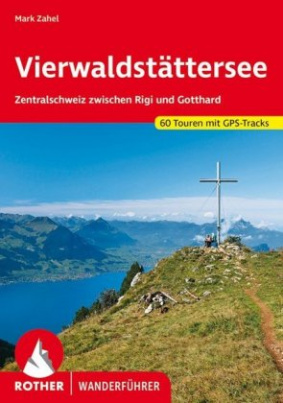 Rother Wanderführer Vierwaldstättersee