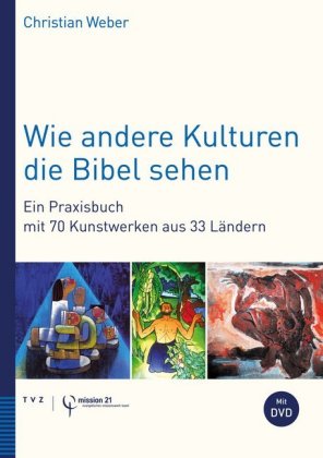 Wie andere Kulturen die Bibel sehen