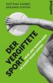 Der vergiftete Sport