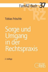 Sorge und Umgang in der Rechtspraxis