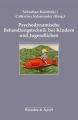 Psychodynamische Behandlungstechnik bei Kindern und Jugendlichen