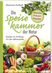 Die Speisekammer der Natur