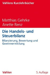 Die Handels- und Steuerbilanz