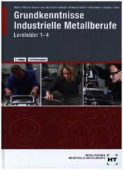 Grundkenntnisse Industrielle Metallberufe