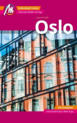 Oslo MM-City Reiseführer Michael Müller Verlag, m. 1 Karte