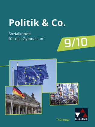 Politik & Co., Gymnasium Thüringen 2019 - 9./10. Jahrgangsstufe, Schülerbuch