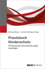 Praxisbuch Kinderschutz