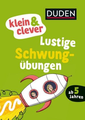 klein & clever: Lustige Schwungübungen