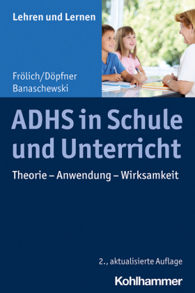 ADHS in Schule und Unterricht