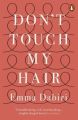 Don't Touch My Hair