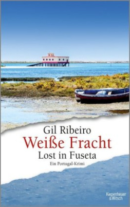 Lost in Fuseta - Weiße Fracht