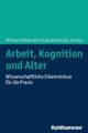 Arbeit, Kognition und Alter