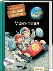 Leos wilde Abenteuer - Mond-Fieber