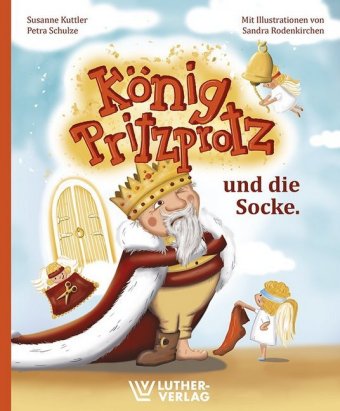 König Pritzprotz und die Socke