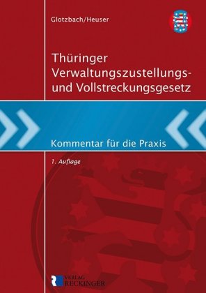 Thüringer Verwaltungszustellungs- und Vollstreckungsgesetz