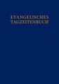 Evangelisches Tagzeitenbuch