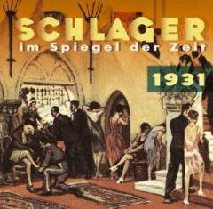 Schlager im Spiegel der Zeit,1931