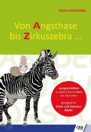 Von Angsthase bis Zirkuszebra