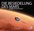 Die Besiedelung des Mars