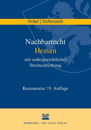 Nachbarrecht Hessen mit außergerichtlicher Streitschlichtung