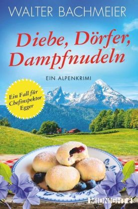 Diebe, Dörfer, Dampfnudeln