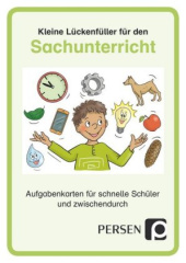 Kleine Lückenfüller für den Sachunterricht