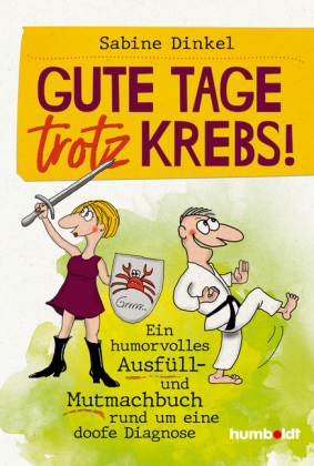 Gute Tage trotz Krebs!