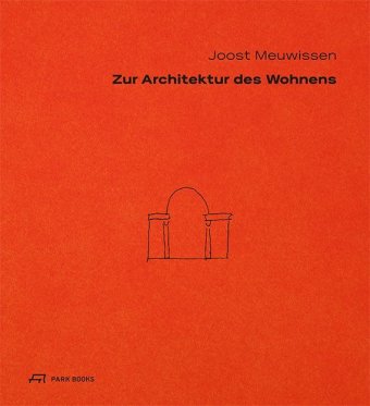 Zur Architektur des Wohnens