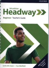 Headway: Beginner: Teacher's Guide with Teacher's Resource Center