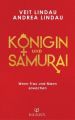 Königin und Samurai