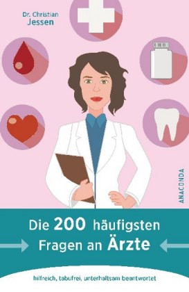 Die 200 häufigsten Fragen an Ärzte