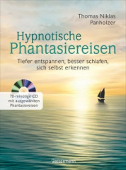 Hypnotische Phantasiereisen, m. Audio-CD