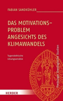 Das Motivationsproblem angesichts des Klimawandels