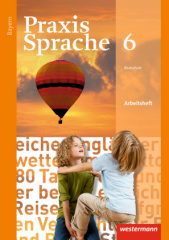 Praxis Sprache - Ausgabe 2016 für Bayern, m. 1 Buch, m. 1 Online-Zugang