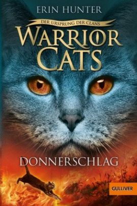 Warrior Cats - Der Ursprung der Clans. Donnerschlag