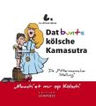 Dat bunte kölsche Kamasutra